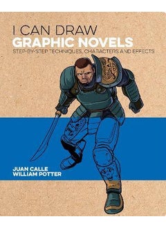 اشتري I Can Draw Graphic Novels: Step-by-Step Techniques, Characters and Effects في الامارات