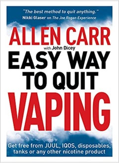 Buy Allen Carr'S Easy Way To Quit Vaping: Get Free From Juul, Iqos, Disposables, Tanks Or Any Other Nico in UAE