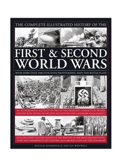 Buy The Complete Illustrated History Of The First & Second World Wars Hardcover in UAE