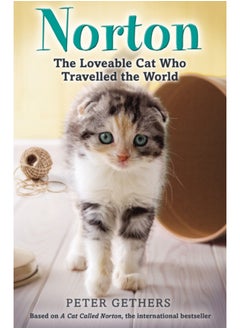 اشتري Norton, The Loveable Cat Who Travelled the World في السعودية