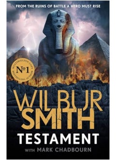 اشتري Testament The New Ancientegyptian Epic From The Bestselling Master Of Adventure Wilbur Smith في الامارات