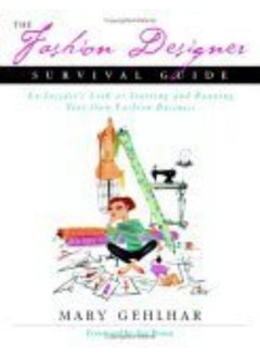 اشتري The Fashion Designer Survival Guide: An Insider's Look at Starting and Running Your Own Fashion Business في الامارات