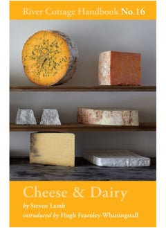 اشتري Cheese & Dairy : River Cottage Handbook No.16 في السعودية