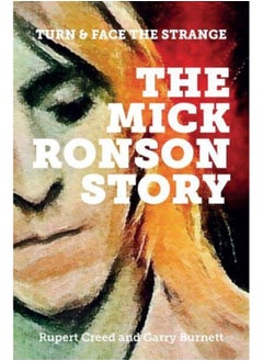 اشتري The Mick Ronson Story : Turn and Face the Strange في الامارات