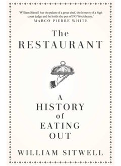 Buy The Restaurant : A History of Eating Out in UAE