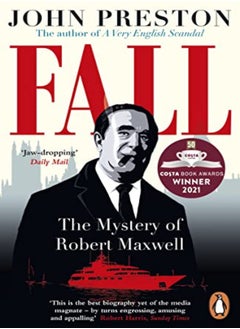 Buy Fall The Mystery Of Robert Maxwell by Preston, John Paperback in UAE