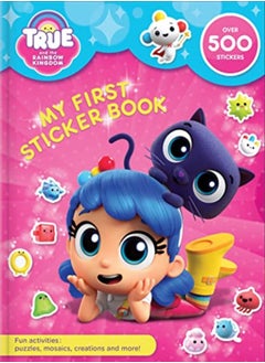 اشتري True And The Rainbow Kingdom My First Sticker Book by Anne Paradis - Guru Paperback في الامارات