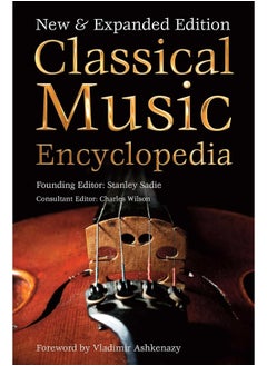 Buy Classical Music Encyclopedia: New & Expanded Edition in UAE