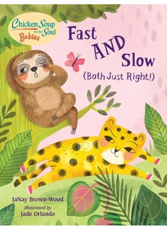 Buy Chicken Soup for the Soul BABIES: Fast AND Slow (Both Just Right!): A Book About Accepting Differences in UAE