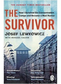 Buy The Survivor: How I Survived Six Concentration Camps and Became in UAE