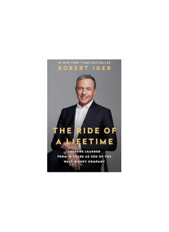 Buy Random House Books for Young Readers The Ride of a Lifetime: Lessons Learned from 15 Years as CEO of the Walt Disney Company by Robert Iger in Egypt