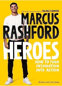 Buy Heroes How To Turn Inspiration Into Action by  Marcus Rashford Paperback in UAE