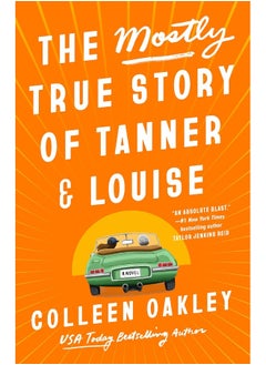 Buy The Mostly True Story of Tanner & Louise in UAE