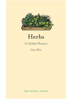 اشتري Herbs : A Global History في الامارات