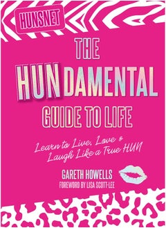 اشتري The Hundamental Guide to Life: Learn to Live, Love & Laugh Like a True Hun في الامارات