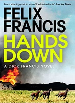 Buy Hands Down by Felix Francis Paperback in UAE