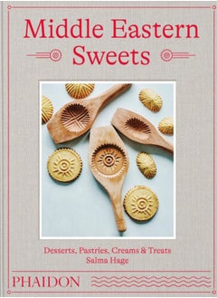 اشتري Middle Eastern Sweets : Desserts, Pastries, Creams & Treats في الامارات