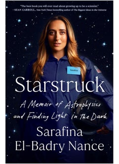 اشتري Starstruck : A Memoir of Astrophysics and Finding Light in the Dark في السعودية