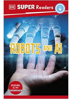 Buy Robots And Artificial Intelligence By DK Children Paperback in UAE