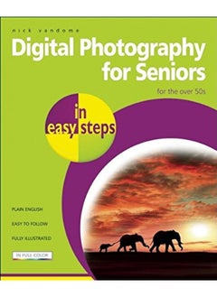 اشتري Digital Photography for Seniors in easy steps في الامارات