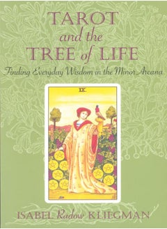 Buy Tarot And The Tree Of Life Finding Everyday Wisdom In The Minor Arcana by Kliegman, Isabel Radow Paperback in UAE