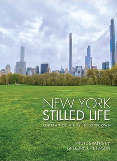 اشتري New York Stilled Life : Portrait of a City in Lockdown في الامارات