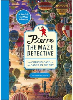 Buy Pierre The Maze Detective The Curious Case Of The Castle In The Sky in UAE