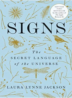 Buy Signs The Secret Language Of The Universe by Jackson, Laura Lynne Paperback in UAE