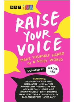 Buy Raise Your Voice : Make Yourself Heard in a Noisy World in Saudi Arabia