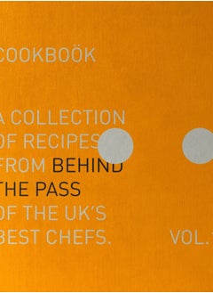 Buy Behind The Pass : A collection of recipes from behind the pass of the UK's best chefs in Saudi Arabia