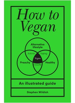 Buy How to Vegan : An illustrated guide in UAE