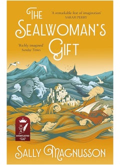 اشتري The Sealwoman's Gift: the Zoe Ball book club novel of 17th century Iceland في الامارات