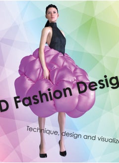 Buy 3D Fashion Design : Technique, design and visualization in Saudi Arabia