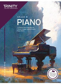 اشتري Trinity College London Piano Exam Pieces Plus Exercises from 2023: Grade 8 في الامارات