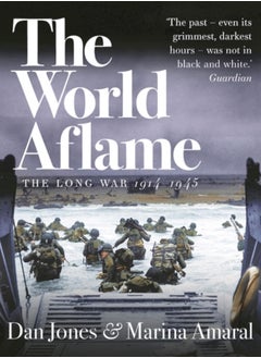 Buy The World Aflame : The Long War, 1914-1945 in UAE