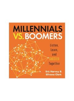 اشتري Millennials vs. Boomers: Listen, Learn, and Succeed Together في مصر