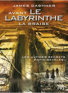 اشتري LE LABYRINTHE - TOME 5 LA BRAISE في الامارات