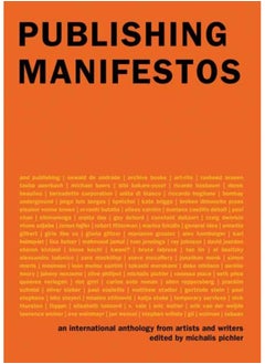 Buy Publishing Manifestos : An International Anthology from Artists and Writers in Saudi Arabia