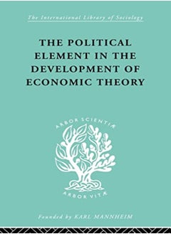 اشتري Political Element In The Development Of Economic Theory في الامارات