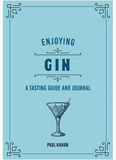 اشتري Enjoying Gin : A Tasting Guide and Journal في السعودية