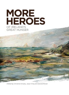 اشتري More Heroes of Ireland's Great Hunger في الامارات