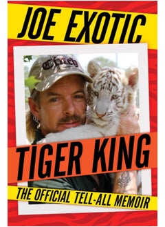 اشتري Tiger King : The Official Tell-All Memoir في السعودية