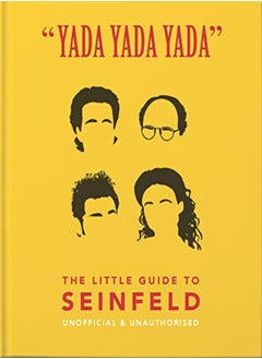 اشتري Yada Yada Yada The Little Guide To Seinfeld The Book About The Show About Nothing by Orange Hippo! Hardcover في الامارات