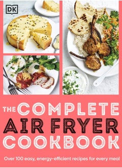 Buy The Complete Air Fryer Cookbook : Over 100 Easy, Energy-efficient Recipes for Every Meal in Saudi Arabia