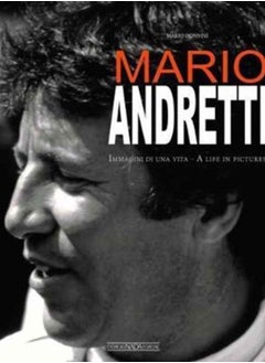 اشتري Mario Andretti : Immagini Di Una Vita/A Life in Pictures في السعودية