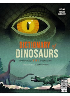 اشتري Dictionary of Dinosaurs: an illustrated A to Z of every dinosaur ever discovered في الامارات