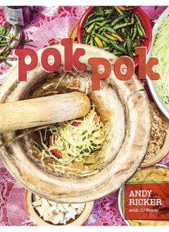 اشتري Pok Pok: Food and Stories from the Streets, Homes, and Roadside Restaurants of Thailand [A Cookbook] في الامارات