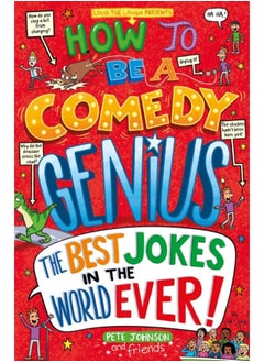 اشتري How to Be a Comedy Genius : (the best jokes in the world ever!) في السعودية