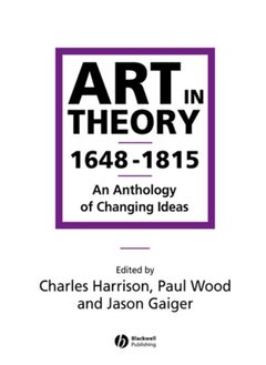 Buy Art in Theory 1648-1815 : An Anthology of Changing Ideas in Saudi Arabia