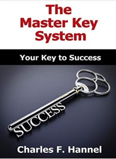 Buy The Master Key System Original Edition All Parts Included by Lapointe, Andrew - Hannel, Charles F Paperback in UAE